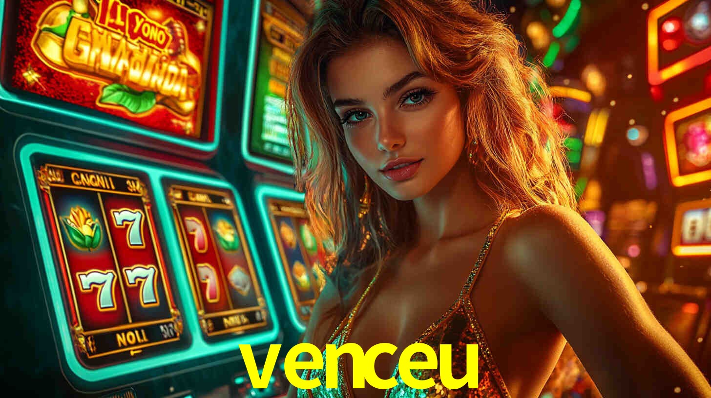 venceu